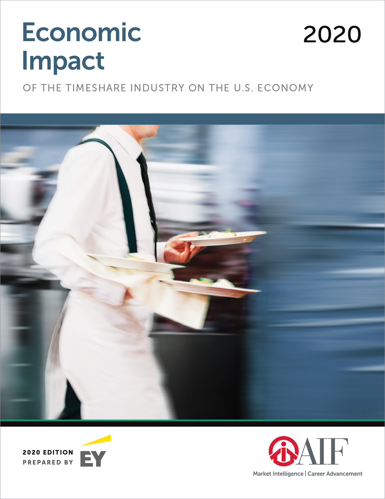 Economic Impact of the Timeshare Industry on the U.S. Economy, 2020 Ed. Full Report